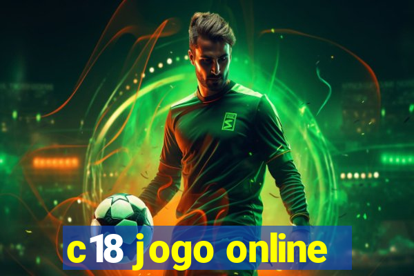 c18 jogo online